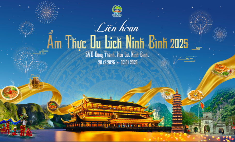 Liên hoan Ẩm thực Du lịch Ninh Bình 2025: Tôn vinh tinh hoa ẩm thực miền Cố đô